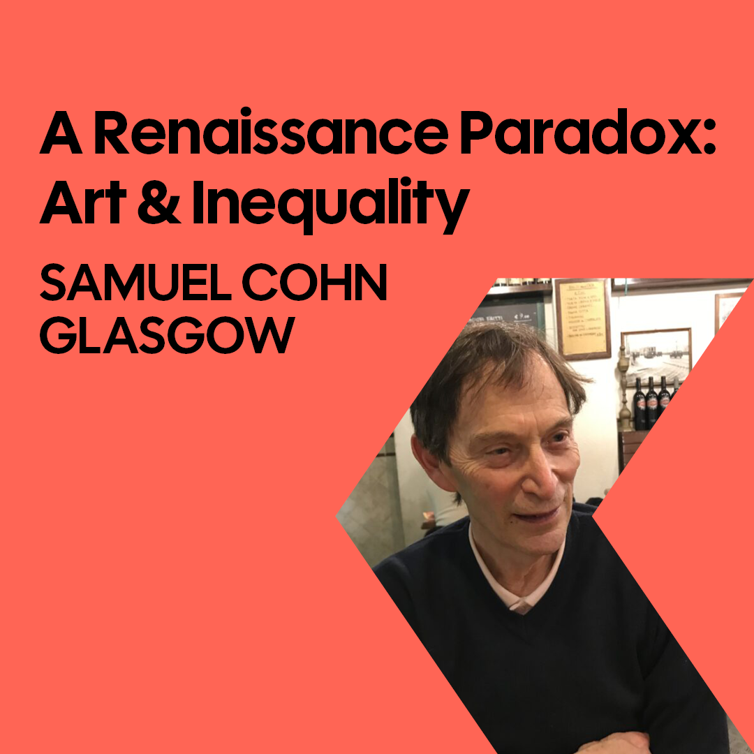 Samuel Cohn, A Renaissance Paradox: Art and Inequality
